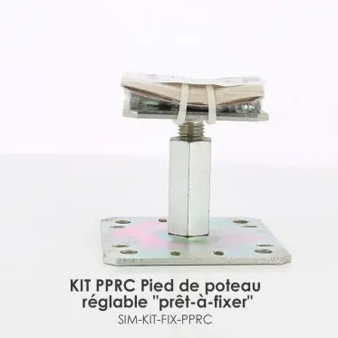 KIT FIX PPRC Pied de poteau réglable après la pose - "prêt-à-fixer" (kit) Paiement Sécurisé